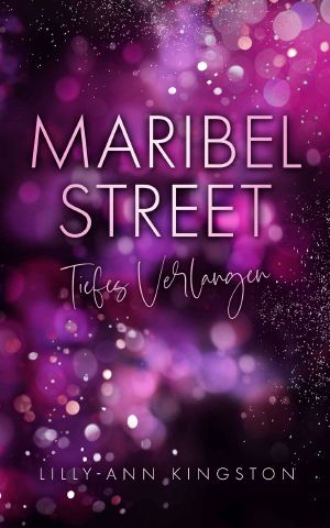 [London Hearts 01] • Maribel Street · Tiefes Verlangen